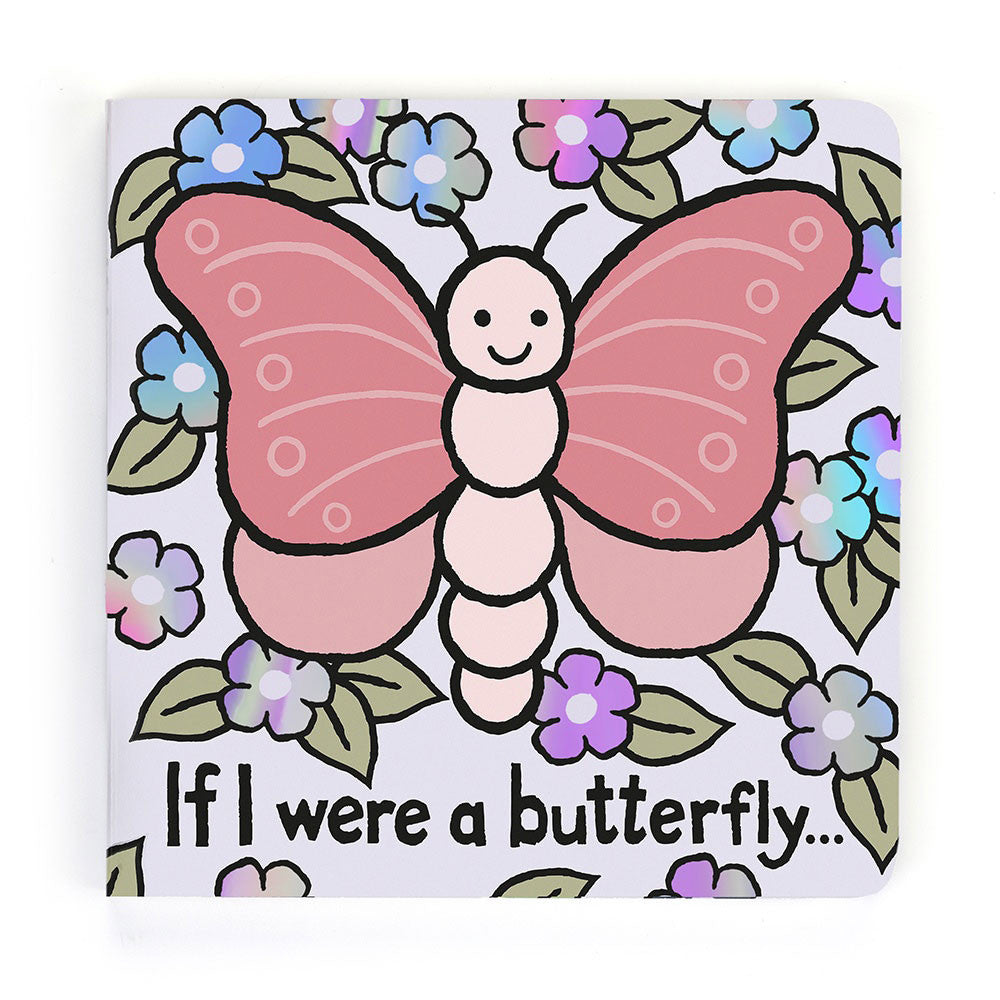 If I Were a Butterfly Board Book (Beatrice Butterfly) by Jellycat - Friends of K
